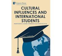 Cultural Influences and International Students: Understanding Academic Experiences in US Higher Education (Sociology)