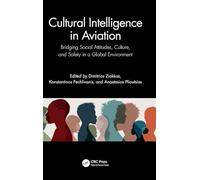 Cultural Intelligence in Aviation: Bridging Social Attitudes, Culture, and Safety in a Global Environment