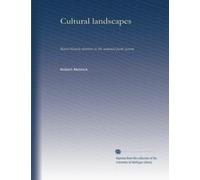 Cultural landscapes: rural historic districts in the national park system