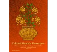 Cultural Mandala Flowerpots Volume 4: 50 Intricate Mandala Flowerpot Designs Inspired by Thai Flowers and Traditional Patterns