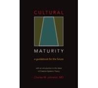Cultural Maturity: A Guidebook For The Future (ebook)