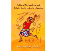 Cultural Nationalism and Ethnic Music in Latin America