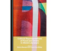 Cultural Representations of Food and Drinks in World Literature