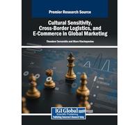 Cultural Sensitivity, Cross-Border Logistics, and E-Commerce in Global Marketing