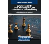 Cultural Sensitivity, Cross-border Logistics, and E-commerce in Global Marketing