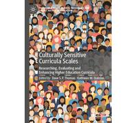 Culturally Sensitive Curricula Scales: Researching, Evaluating and Enhancing Higher Education Curricula (Palgrave Studies in Race, Inequality and Social Justice in Education)