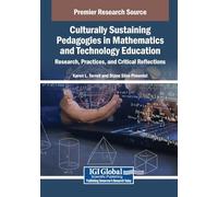 Culturally Sustaining Pedagogies in Mathematics and Technology Education: Research, Practices, and Critical Reflections