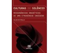 Culturas Do Silêncio (ebook)