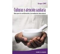 Culturas y atención sanitaria: Guía para la comunicación y la mediación intercultural: 17 (Octaedro Bolsillo)