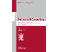 Culture and Computing: 14th International Conference, C&C 2026, Held as Part of the 28th HCI International Conference, HCII 2026, Montreal, QC, ... (Lecture Notes in Computer Science, 16725)