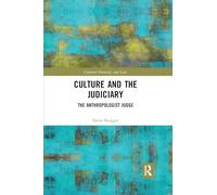 Culture and the Judiciary: The Anthropologist Judge (Cultural Diversity and Law)