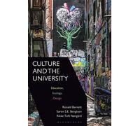 Culture and the University: Education, Ecology, Design