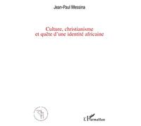 Culture, christianisme et quête d'une identité africaine