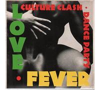 CULTURE CLASH DANCE PARTY - LOVE FEVER 7 INCH (7" VINYL 45) UK JIVE 1988