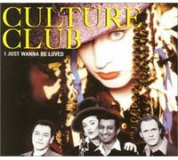 Culture Club - I Just Wanna Be Loved