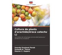 Culture de plants d'arachide(Areca catechu L): Les milieux de rempotage comme alternative pour améliorer la croissance