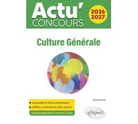 Culture Générale (2026-2027) (Actu' Concours)