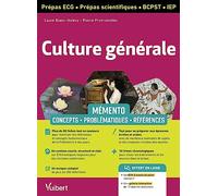 Culture générale prépas ECG, prépas scientifiques, BCPST, IEP: Mémento : concepts, problématiques, références