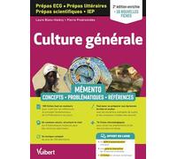 Culture générale prépas ECG, prépas scientifiques, BCPST, IEP: Mémento : concepts, problématiques, références