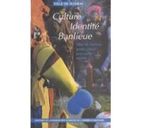 Culture Identité Banlieue : Villes De Banlieue Quelle Culture Pour Que