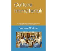 Culture Immateriali: Lo studio delle espressioni festive nel territorio del Cilento, Alburni e Vallo di Diano