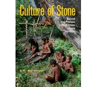 Culture of Stone: Sacred and Profane Uses of Stone among the Dani (Texas A&M University Anthropology Series)
