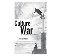 Culture War: Art, Identity Politics and Cultural Entryism (Societas)