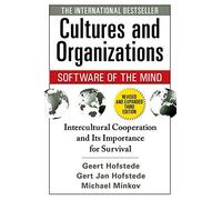 [Cultures and Organizations: Software of the Mind, Third Edition: Software of the Mind: Intercultural Cooperation and Its Importance for Survival] [Hofstede, Geert] [July, 2010]