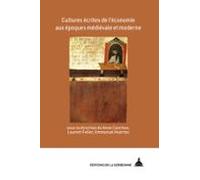 Cultures Écrites De Léconomie Aux Époques Médiévale Et Moderne (ebook)