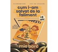 Cum i-am salvat de la faliment. Seria Secretele unui pusti afacerist - Mia Barc