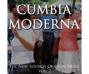 Cumbia Moderna: The New Sounds Of Latin Music