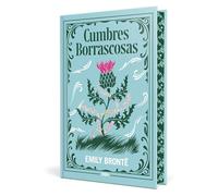 Cumbres borrascosas: Edición cantos tintados (Clásicos de la literatura)