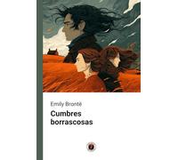 Cumbres borrascosas: Edición con prólogo