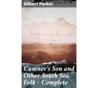 Cumners Son And Other South Sea Folk - Complete (ebook)