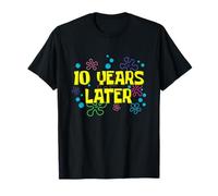Cumpleaños 10 años después 10 años cumpleaños Camiseta