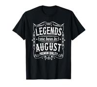 Cumpleaños de Agosto, Las Leyendas Nacen en el cumpleaños de Agosto Camiseta