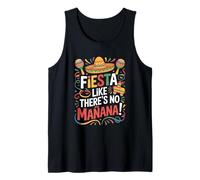 Cumpleaños del Cinco de Mayo "Fiesta como si no hubiera mana" Camiseta sin Mangas