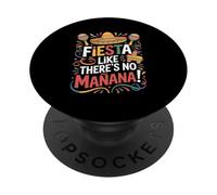 Cumpleaños del Cinco de Mayo "Fiesta como si no hubiera mana" PopSockets PopGrip Adhesivo