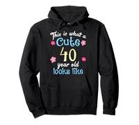 Cumpleaños gracioso Esto es lo que se ve un lindo 40 Cuarenta años Sudadera con Capucha