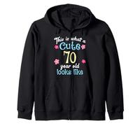Cumpleaños gracioso Esto es lo que un lindo 70 Setenta años se ve Sudadera con Capucha