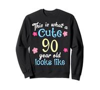Cumpleaños gracioso Esto es lo que un lindo 90 Noventa años se ve Sudadera