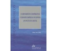 Cumplimiento Cooperativo Y Grandes Empresas En España: Un Pacto De Cristal