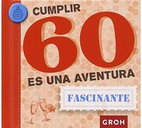 Cumplir 60 es una aventura (Minis)