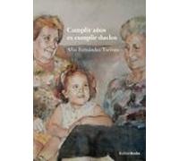 Cumplir Años Es Cumplir Duelos (ebook)