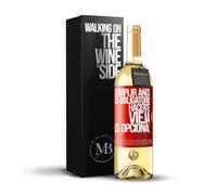«Cumplir años es obligatorio hacerte vieja es opcional» Mensaje en una Botella. Vino Blanco Premium Verdejo Joven + Gift Box. Etiqueta Roja PERSONALIZABLE