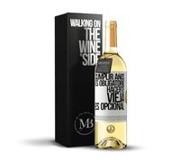 «Cumplir años es obligatorio hacerte vieja es opcional» Mensaje en una Botella. Vino Blanco Premium Verdejo Joven + Gift Box. Etiqueta Blanca PERSONALIZABLE