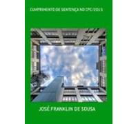 Cumprimento De Sentença No Cpc/2015 (ebook)