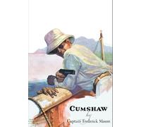 Cumshaw: A Novel of the China Seas