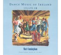 Cunningham, Matt - Vol. 12 Dance Music Of Ireland