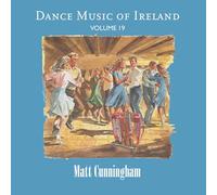 Cunningham,Matt - Vol. 19 Dance Music Of Ireland
